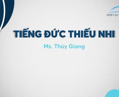 KHÓA HỌC TIẾNG ĐỨC THIẾU NHI 