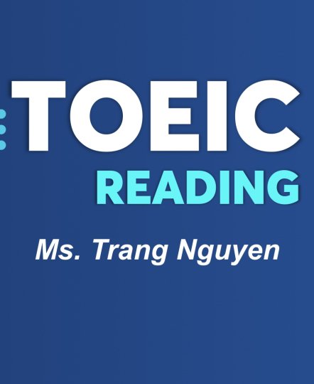 KHÓA HỌC TOEIC READING