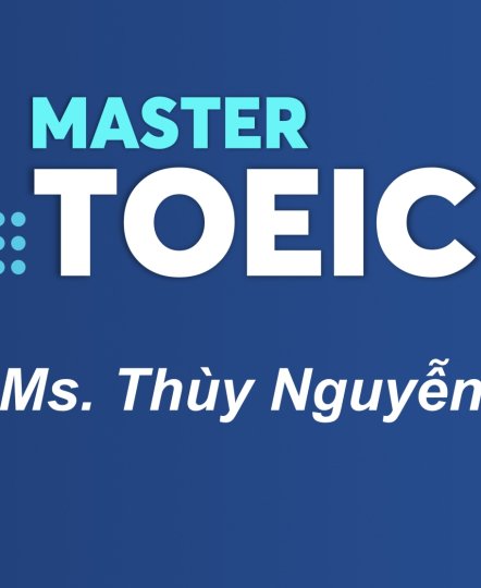 KHOÁC HỌC MASTER TOEIC