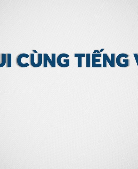 KHÓA HỌC VUI CÙNG TIẾNG VIỆT 